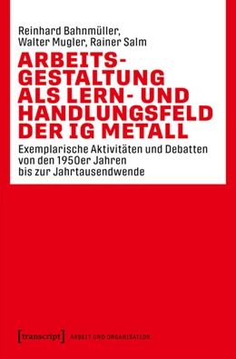 Abbildung von Bahnmüller / Mugler | Arbeitsgestaltung als Lern- und Handlungsfeld der IG Metall | 1. Auflage | 2026 | 25 | beck-shop.de
