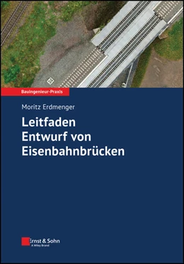 Abbildung von Erdmenger | Leitfaden Eisenbahnbauwerke | 1. Auflage | 2026 | beck-shop.de