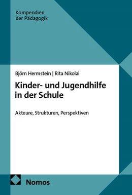 Abbildung von Hermstein / Nikolai | Kinder- und Jugendhilfe in der Schule | 1. Auflage | 2026 | 1 | beck-shop.de