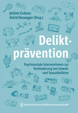 Abbildung von Endrass / Rossegger | Deliktprävention | 1. Auflage | 2026 | beck-shop.de