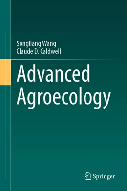 Abbildung von Wang / Caldwell | Advanced Agroecology | 1. Auflage | 2026 | beck-shop.de