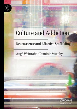 Abbildung von Weinrabe / Murphy | Culture and Addiction | 1. Auflage | 2026 | beck-shop.de