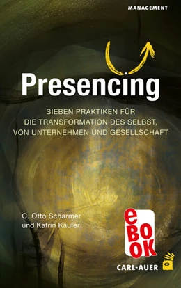 Abbildung von Scharmer / Käufer | Presencing | 1. Auflage | 2026 | beck-shop.de