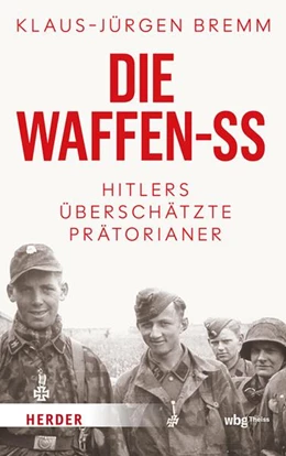 Abbildung von Bremm | Die Waffen-SS | 1. Auflage | 2026 | beck-shop.de