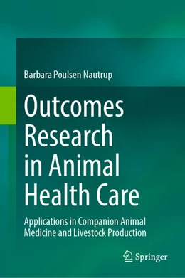 Abbildung von Poulsen Nautrup | Outcomes Research in Animal Health Care | 1. Auflage | 2026 | beck-shop.de