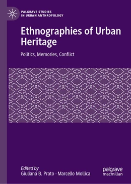 Abbildung von Prato / Mollica | Ethnographies of Urban Heritage | 1. Auflage | 2026 | beck-shop.de