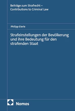Abbildung von Eierle | Strafeinstellungen der Bevölkerung und ihre Bedeutung für den strafenden Staat | 1. Auflage | 2026 | beck-shop.de
