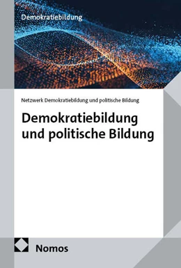 Abbildung von Netzwerk Demokratiebildung und politische Bildung | Demokratiebildung und politische Bildung | 1. Auflage | 2026 | beck-shop.de