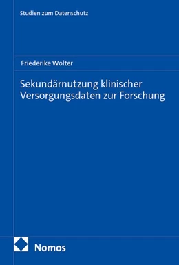 Abbildung von Wolter | Sekundärnutzung klinischer Versorgungsdaten zur Forschung | 1. Auflage | 2026 | beck-shop.de