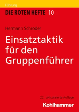 Abbildung von Schröder | Einsatztaktik für den Gruppenführer | 22. Auflage | 2026 | beck-shop.de