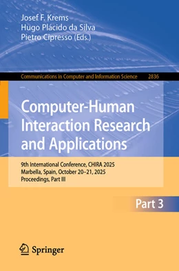 Abbildung von Krems / Da Silva | Computer-Human Interaction Research and Applications | 1. Auflage | 2026 | beck-shop.de