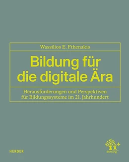Abbildung von Fthenakis | Bildung für die digitale Ära | 1. Auflage | 2026 | beck-shop.de