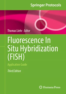 Abbildung von Liehr | Fluorescence In Situ Hybridization (FISH) | 3. Auflage | 2026 | beck-shop.de