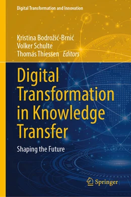 Abbildung von Bodrozic-Brnic / Schulte | Digital Transformation in Knowledge Transfer | 1. Auflage | 2026 | beck-shop.de