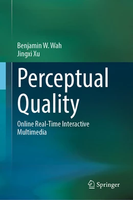 Abbildung von Wah / Xu | Perceptual Quality | 1. Auflage | 2026 | beck-shop.de