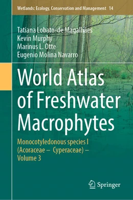 Abbildung von Lobato-de Magalhães / Murphy | World Atlas of Freshwater Macrophytes | 1. Auflage | 2026 | beck-shop.de