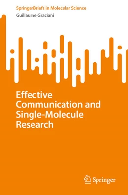 Abbildung von Graciani | Effective Communication and Single-Molecule Research | 1. Auflage | 2026 | beck-shop.de