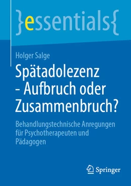 Abbildung von Salge | Spätadolezenz - Aufbruch oder Zusammenbruch? | 1. Auflage | 2026 | beck-shop.de