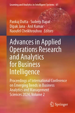 Abbildung von Dutta / Bapat | Advances in Applied Operations Research and Analytics for Business Intelligence | 1. Auflage | 2026 | beck-shop.de