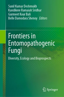 Abbildung von Deshmukh / Sridhar | Frontiers in Entomopathogenic Fungi | 1. Auflage | 2026 | beck-shop.de