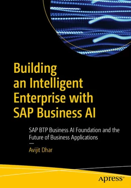 Abbildung von Dhar | Building an Intelligent Enterprise with SAP Business AI | 1. Auflage | 2026 | beck-shop.de