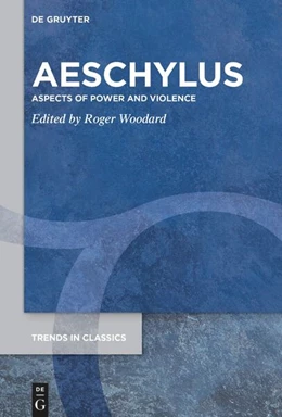 Abbildung von Woodard | Aeschylus | 1. Auflage | 2026 | beck-shop.de