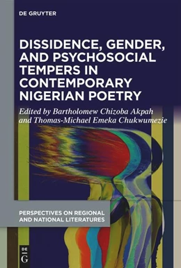 Abbildung von Akpah / Chukwumezie | Dissidence, Gender, and Psychosocial Tempers in Contemporary Nigerian Poetry | 1. Auflage | 2026 | beck-shop.de