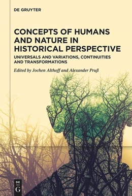 Abbildung von Althoff / Pruß | Concepts of Humans and Nature in Historical Perspective | 1. Auflage | 2025 | beck-shop.de