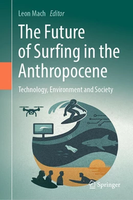 Abbildung von Mach | The Future of Surfing in the Anthropocene | 1. Auflage | 2026 | beck-shop.de