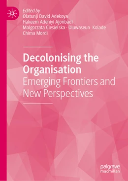 Abbildung von Adekoya / Ajonbadi | Decolonising the Organisation | 1. Auflage | 2026 | beck-shop.de