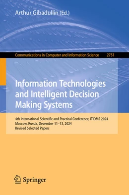 Abbildung von Gibadullin | Information Technologies and Intelligent Decision Making Systems | 1. Auflage | 2026 | beck-shop.de