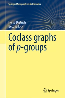 Abbildung von Dietrich / Eick | Coclass graphs of p-groups | 1. Auflage | 2026 | beck-shop.de
