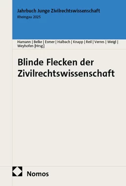 Abbildung von Hamann / Belke | Blinde Flecken der Zivilrechtswissenschaft | 1. Auflage | 2026 | 8 | beck-shop.de