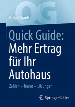 Abbildung von Strauß | Quick Guide: Mehr Ertrag für Ihr Autohaus | 1. Auflage | 2026 | beck-shop.de