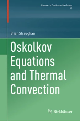 Abbildung von Straughan | Oskolkov Equations and Thermal Convection | 1. Auflage | 2026 | beck-shop.de