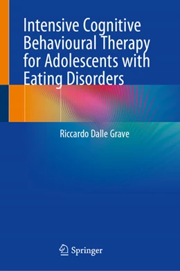Abbildung von Dalle Grave | Intensive Cognitive Behavioural Therapy for Adolescents with Eating Disorders | 1. Auflage | 2026 | beck-shop.de