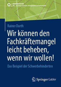 Abbildung von Durth | Wir können den Fachkräftemangel leicht beheben, wenn wir wollen! | 1. Auflage | 2026 | beck-shop.de