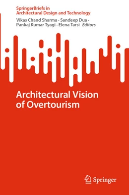 Abbildung von Sharma / Dua | Architectural Vision of Overtourism | 1. Auflage | 2026 | beck-shop.de
