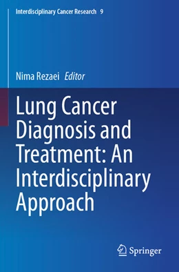 Abbildung von Rezaei | Lung Cancer Diagnosis and Treatment: An Interdisciplinary Approach | 1. Auflage | 2025 | beck-shop.de