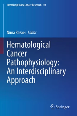 Abbildung von Rezaei | Hematological Cancer Pathophysiology: An Interdisciplinary Approach | 1. Auflage | 2025 | beck-shop.de