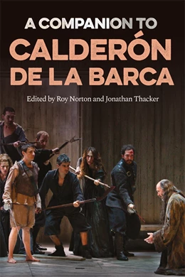 Abbildung von Norton / Thacker | A Companion to Calderón de la Barca | 1. Auflage | 2026 | 1 | beck-shop.de