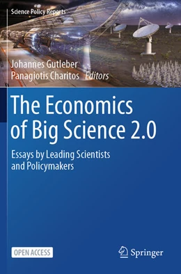 Abbildung von Gutleber / Charitos | The Economics of Big Science 2.0 | 1. Auflage | 2025 | beck-shop.de
