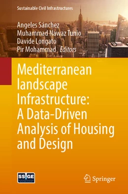 Abbildung von Sánchez / Nawaz Tunio | Mediterranean Landscape Infrastructure: A Data-Driven Analysis of Housing and Design | 1. Auflage | 2026 | beck-shop.de