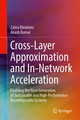 Abbildung von Ebrahimi / Kumar | Cross-Layer Approximation and In-Network Acceleration | 1. Auflage | 2026 | beck-shop.de