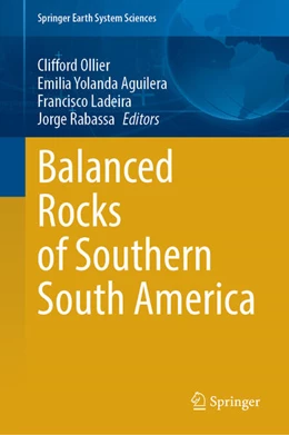 Abbildung von Ollier / Aguilera | Balanced Rocks of Southern South America | 1. Auflage | 2026 | beck-shop.de