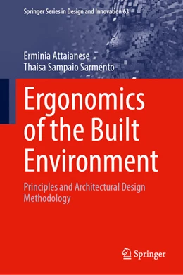 Abbildung von Attaianese / Sampaio Sarmento | Ergonomics of the Built Environment | 1. Auflage | 2026 | beck-shop.de