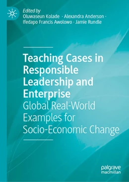 Abbildung von Kolade / Anderson | Teaching Cases in Responsible Leadership and Enterprise | 1. Auflage | 2026 | beck-shop.de