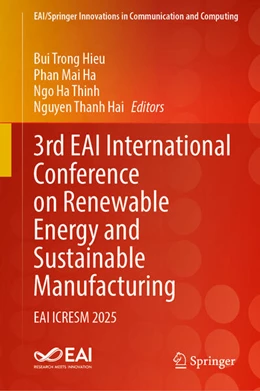 Abbildung von Hieu / Ha | 3rd EAI International Conference on Renewable Energy and Sustainable Manufacturing | 1. Auflage | 2026 | beck-shop.de