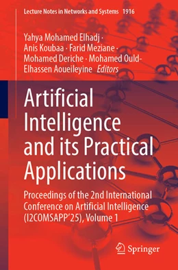 Abbildung von Elhadj / Koubaa | Artificial Intelligence and its Practical Applications | 1. Auflage | 2026 | beck-shop.de