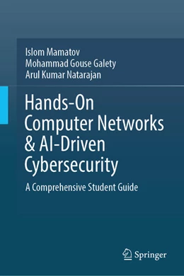 Abbildung von Mamatov / Galety | Hands-On Computer Networks & AI-Driven Cybersecurity | 1. Auflage | 2026 | beck-shop.de